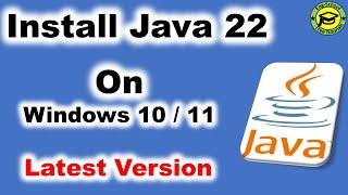 How to Install Java JDK 22 on Windows 10/11| Install Java JDK 22|Install  and download Java JDK 22