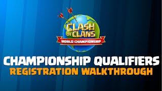 Registration Walkthrough - 2022 Clash of Clans World Championship Qualifiers