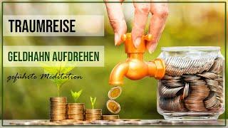 Geld Meditation - Den Geldhahn aufdrehen