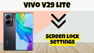 Screen lock settings Vivo V29 Lite || How to set screen lock setting | How to use screen lock option