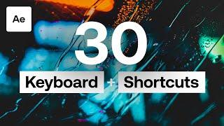 30 After Effects Shortcuts To Save Time