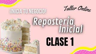 Reposteria Inicial Clase #1