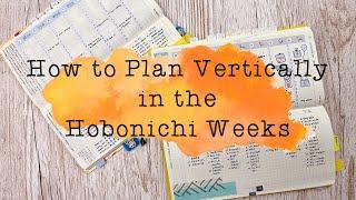 How to Plan Vertically in your Hobonichi Weeks