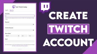 Easy Steps to Sign Up for a New Twitch Account | Create Twitch Account