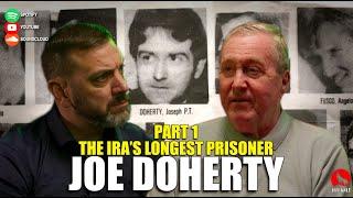 The Conversation (Series 3 Episode 5) Joe Doherty: The IRA’s Longest Prisoner Pt.1