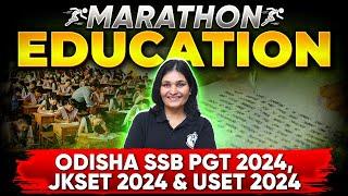 Marathon - ODISHA OPSC PGT, JKSET 2024, T SET & USET 2024 | Most Expected Questions | Dr. Priyanka