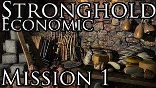 [Прохождение] Stronghold - Economic Mission 1