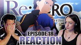 Rem  Re:ZERO Episode 18 REACTION!