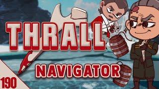 Second Hand Powderkegs - The Navigator #190 | Dread Hunger Thrall Gameplay