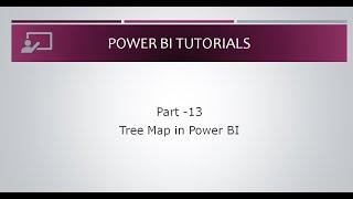 Part 13- TreeMap in Power BI | Power BI Tutorial for Beginners