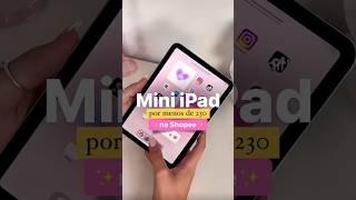 Mini iPad na shopee  #shopeebrasil #shopeebr #ipadmini #leitura #estudos #dicasincriveis #compras