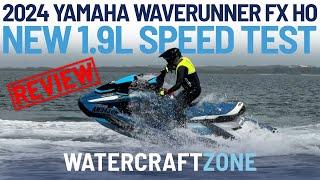 2024 Yamaha FX HO 1.9L Speed Test Review