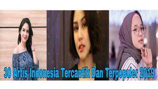 30 Artis Indonesia Tercantik Dan Terpopuler 2019