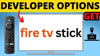 How to Get Developer Options on FireStick - Enable Fire TV Stick Developer Options