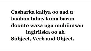 HALKAN KA BARO  SUBJECT, VERB AND OBJECT OO WADA SOCDA