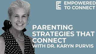 Parenting Strategies that Connect