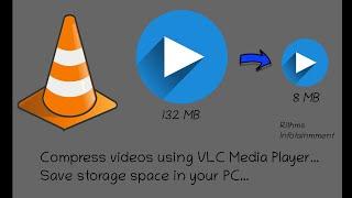 How to compress videos using VLC Media Player