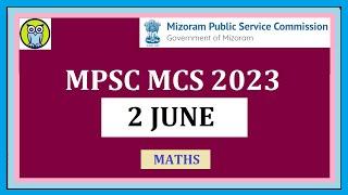 MPSC | (MATHS) MCS Combined 2023 Preliminary Exam Paper II  Solution | MIZORAM #mizoram #msc2023