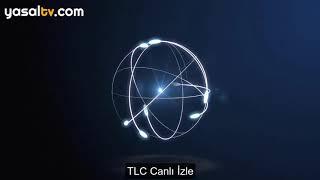 TLC Canlı izle