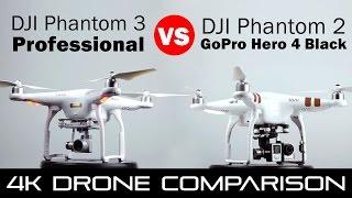 DJI Phantom 3 Professional vs Phantom 2 With GoPro Hero 4 Black - 4k Drone Comparison