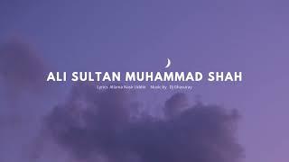 Ali Sultan Muhammad Shah | Noman Asmet | Dj Ghasuray