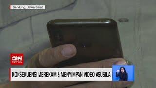 Konsekuensi Rekam, Simpan dan Sebar Video Asusila