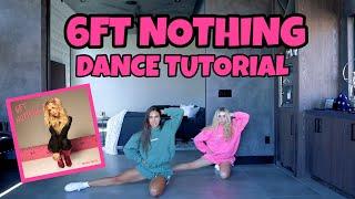 6FT Nothing Dance Tutorial with @MelanieWilkingOfficial