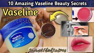 10 Super Amazing Vaseline Hacks Every Girl / Women Should Know | Vaseline Beauty Hacks
