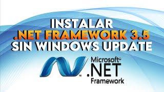 Cómo instalar .NET Framework 3.5 en Windows 7, 8, 10 y 11 sin Windows Update