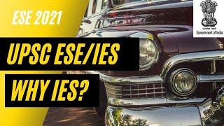 UPSC ESE/IES EXAM | WHY ESE? | ESE NOTIFICATION 2021 #ESE #ESE2021