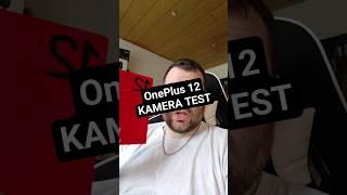 OnePlus 12 Kamera Test