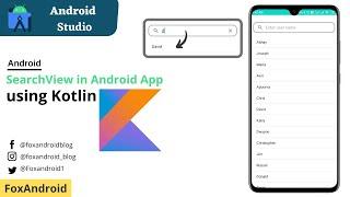 How to Add SearchView in Android App using Kotlin | SearchView | Kotlin | Android Studio Tutorial