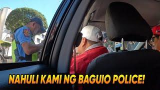 NAHULI KAMI NG BAGUIO POLICE!!