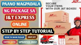 PAANO MAGPADALA NG PACKAGE SA J&T EXPRESS ONLINE |  STEP BY STEP TUTORIAL | UPDATED 2022