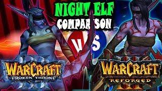 Night Elf Models |  Wc3 vs Reforged Side by Side Comparison