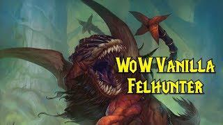 WoW Vanilla - Warlock Quest - Felhunter