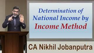 National Income (Lecture - 2) | CA Intermediate - Economics for Finance