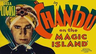 Chandu on the Magic Island - Full Movie - B&W - Fantasy - Feature Version - Bela Lugosi (1935)