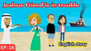 Jealous Friend - Part 16 | English Story | Learn English | Animated story | Learn English with Kevin