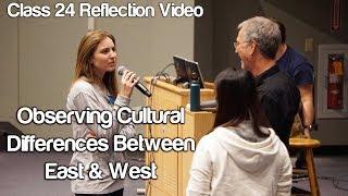 "Observing Cultural Differences Between East & West" #Soc119