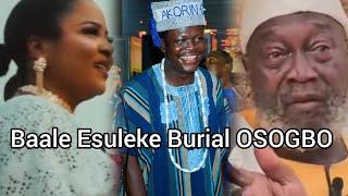 Baale Esuleke Burial Osogbo part 1 / King Atayese Orlando Ore /