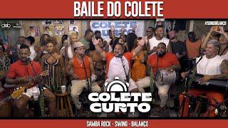 O Baile do Colete Curto - Completo