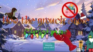 How the grouch stole Christmas | REMASTERED | EP.1 ur a m33n 1