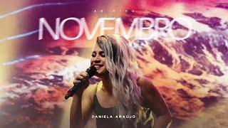 Daniela Araújo - Novembro (Ao Vivo)