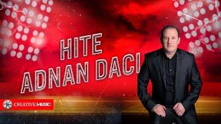 Adnan Daci - Hite