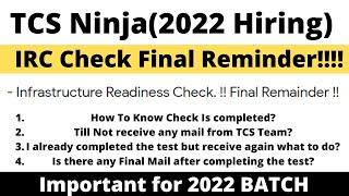 TCS Ninja Hiring 2022 Batch IRC Check Final Reminder | Check All Points before giving actual exam