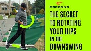 GOLF: The Secret To Rotating Your Hips In The Downswing