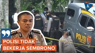 Polisi Tidak Ingin Ceroboh Ungkap Pelaku Kasus Pembunuhan Ibu dan Anak di Subang