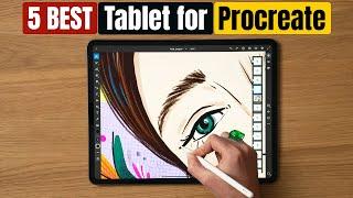 Best Tablets for Procreate of 2024