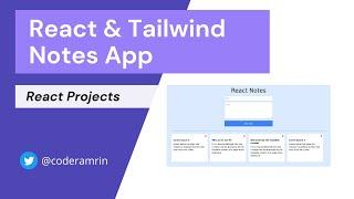 Build Notes App With React And Tailwind CSS | Beginner React Project
